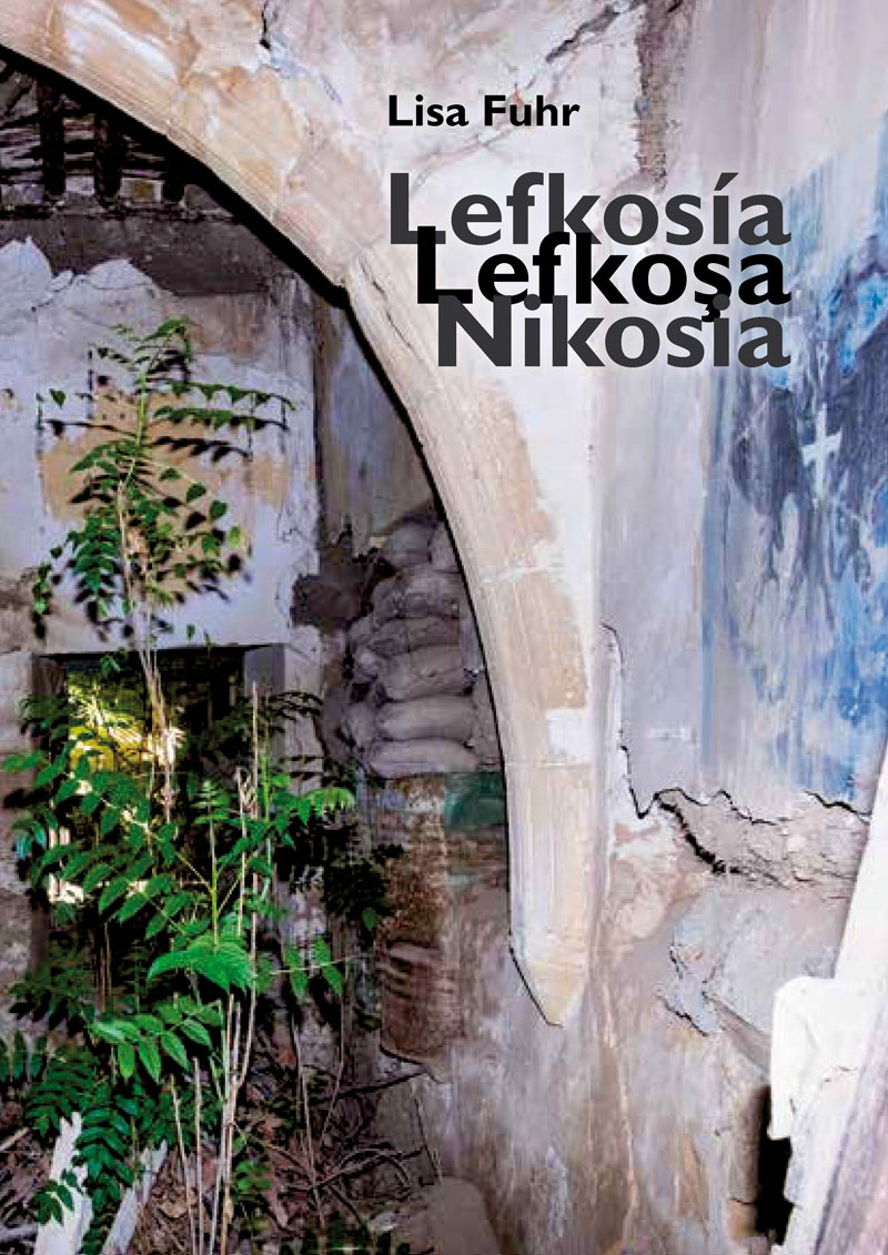 so-viele Heft 98 Lisa Fuhr Lefkosía Lefkoşa Nikosia